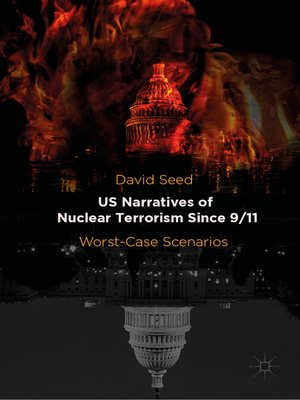 cover image of US Narratives of Nuclear Terrorism Since 9/11